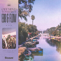 Ebb & Flow - Offmind & Tom Bailey