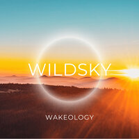 Daybreak Serenity - WILDSKY