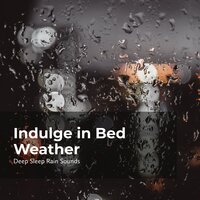 Night Pouring Rain - Deep Sleep Rain Sounds & Rain Sounds Collection & Rain Meditations
