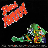 Otec, brat a ja - Pavol Hammel & Prúdy