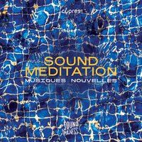 Meditaction - Musiques Nouvelles