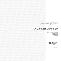 A G's Last Dance - Kevin Over