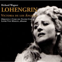 Lohengrin: Act 3. "Che Avvenne Mai!... Oh Ciel, Cos´e?..." - Victoria De Los Angeles