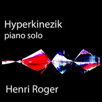Hyperkinezik 2.4 - Henri Roger