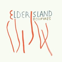 Bonfires - Elder Island & Gallago