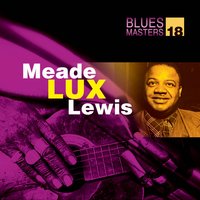 Honky Tonk Train Blues - Meade Lux Lewis
