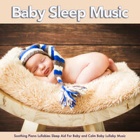 Soothing Sleep Aid - Baby Sleep Music & Monarch Baby Lullaby Institute & Baby Lullaby Academy