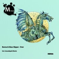 Over - Bonna & Glass Slipper & Jesusdapnk