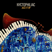Jazz It Up - Nyctophiliac