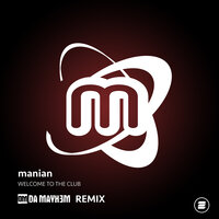 Welcome to the Club - Manian