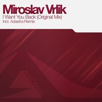 I Want You Back - Miroslav Vrlik & AdAstra