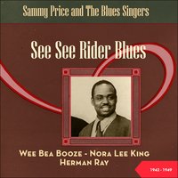 See See Rider Blues - Wee Bea Booze & Sammy Price