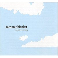 the story of our lives - Summer Blanket & Keith Michaud