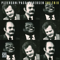 Secret Love - Oscar Peterson & Joe Pass & Niels-Henning Ørsted Pedersen