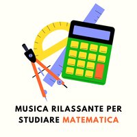 Meditazione consapevole - Musica per Studiare