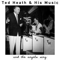 Any Old Iron - Ted Heath & His Music
