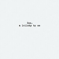 Zzz, A Lullaby By Me - Leah Foster & Brady