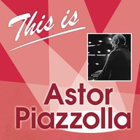 Inspiración - Astor Piazzolla Y Su Orquesta Típica