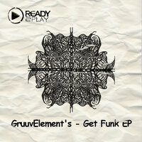 Get Funk - GruuvElement's