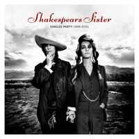 You're History - Shakespears Sister & Catz 'n Dogz
