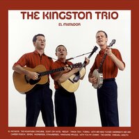 El Matador - The Kingston Trio