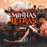 Traficando Minhas Letras - MÜLLER M3
