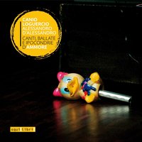 Giaculatoria dell'amore indifferente - Canio Loguercio & Alessandro d'Alessandro & Canio Loguercio, Alessandro D'Alessandro