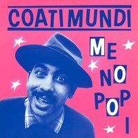 Sey Hey - Coati Mundi