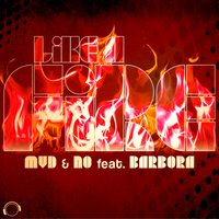 Like a Fire - MvD & NO & NO & MvD