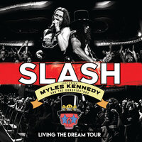 We're All Gonna Die - Slash & Myles Kennedy And The Conspirators
