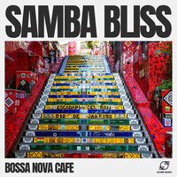 Gentle Samba - Bossa Nova Cafe