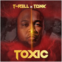 Toxic - T-Rell & Tank