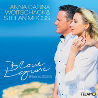 Blaue Lagune - Anna-Carina Woitschack & Stefan Mross