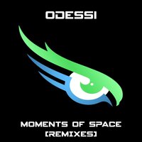 Moments Of Space - Odessi & Milkwish