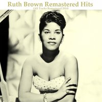 As Long as I'm Movin' - Ruth Brown
