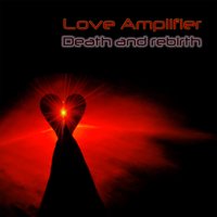 Overdrive - Love Amplifier