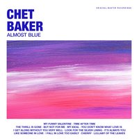 Lullaby of the Leaves - Chet Baker