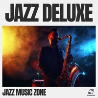 Nighttime Jazz Spell - Jazz Music Zone