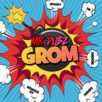 Grom VIP - Mr Dubz & Trends