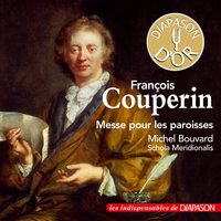 Messe pour les paroisses: Domine salvum - Josep Cabre & Schola Meridionalis & Франсуа Куперен