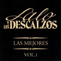 Un Dia A La Vez - Lalo Y Los Descalzos