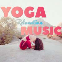 Veenu - Yoga Soul & Yoga Relaxation Music & Yoga Music Reflections