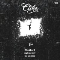 Live for Life - BearFace & AMO