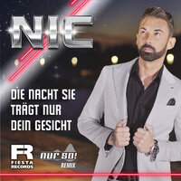 Die Nacht sie trägt nur dein Gesicht - NIC & Nur so!