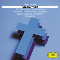 Pfitzner: Palestrina - Musical Legend In Three Acts / Act 1 - Schönste, ungnäd'ge Dame - Brigitte Fassbaender & Dietrich Fischer-Dieskau & Nicolai Gedda & Sinfonieorchester des Bayerischen Rundfunks & Rafael Kubelik
