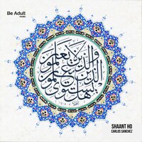 Shaant Ho - Carlos Sánchez