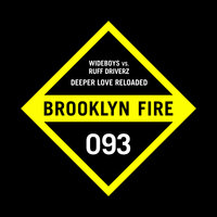 Deeper Love Reloaded - Ruff Driverz & Wideboys
