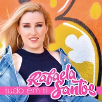 Vem P'ra Mim - Rafaela Santos