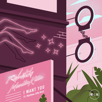 I Want You - Manila Killa & Robotaki & Matthew John Kurz