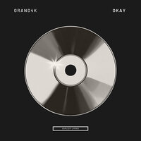 Okay - Grand4K & Preech & TRVDON